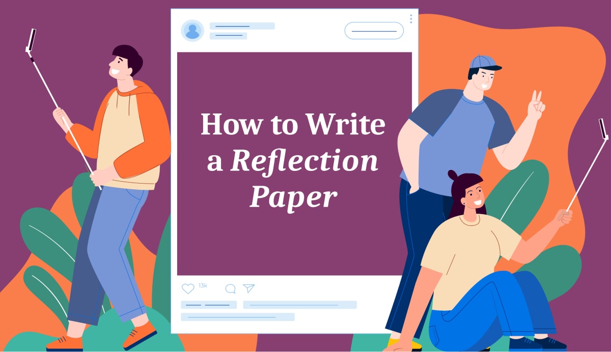 How to Write a Reflection Paper Without a Hassle?